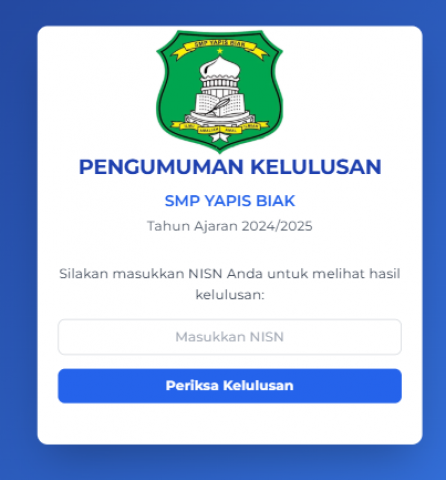 PENGUMUMAN KELULUSAN SMP YAPIS BIAK